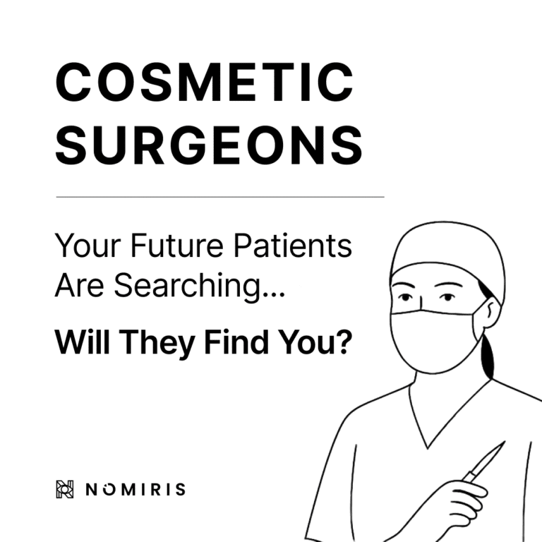 Graphic of a cosmetic surgeon with bold text asking if future patients will find them online.